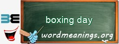 WordMeaning blackboard for boxing day